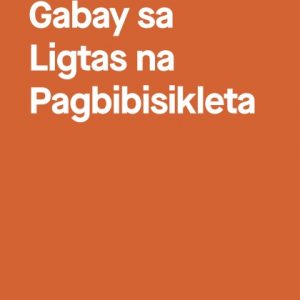 Gabay sa Ligtas na Pagbibisikleta